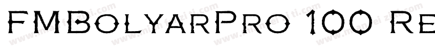 FMBolyarPro 100 Reg字体转换